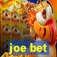 joe bet